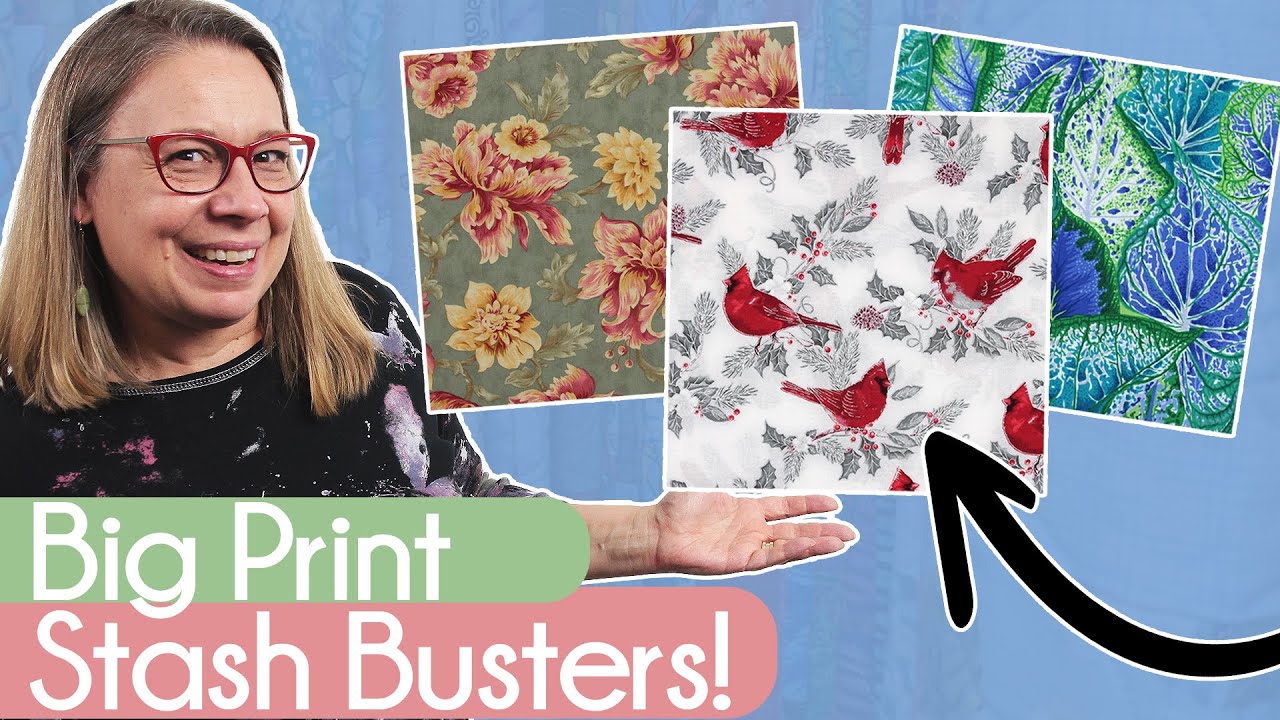 Easy Quilt Patterns for BIG Prints!