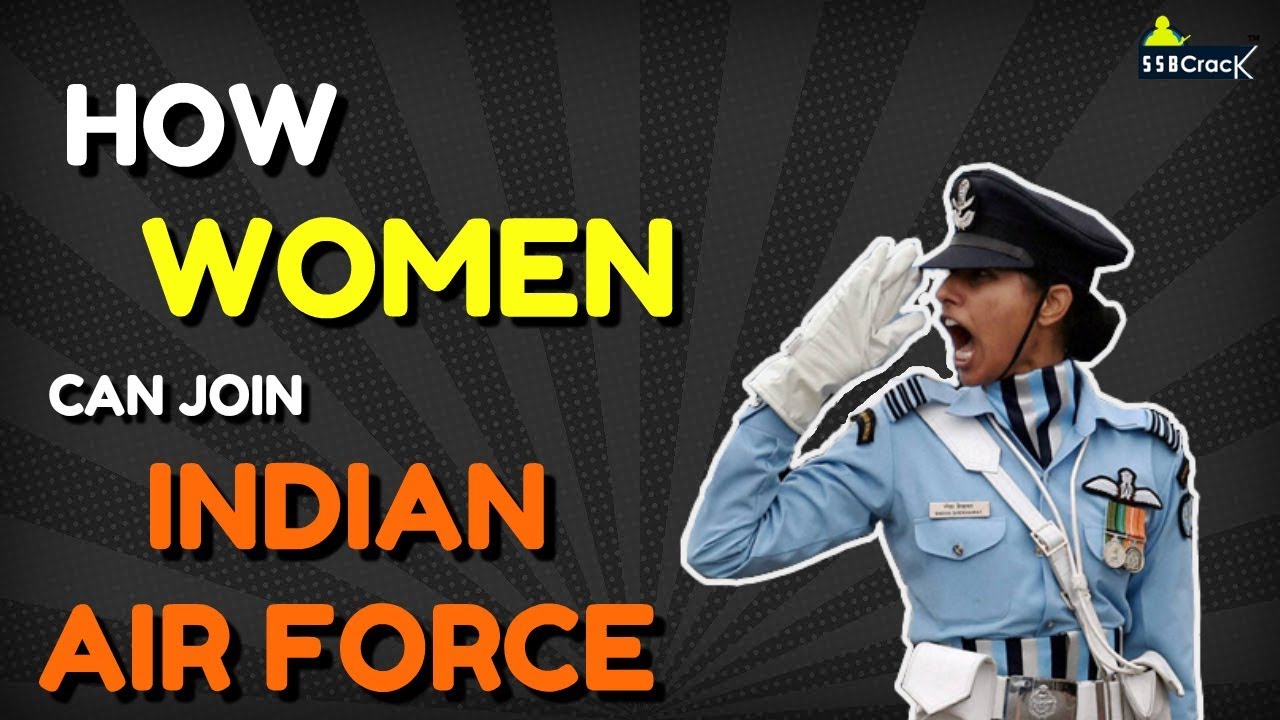 How Girls Can Join Indian Air Force