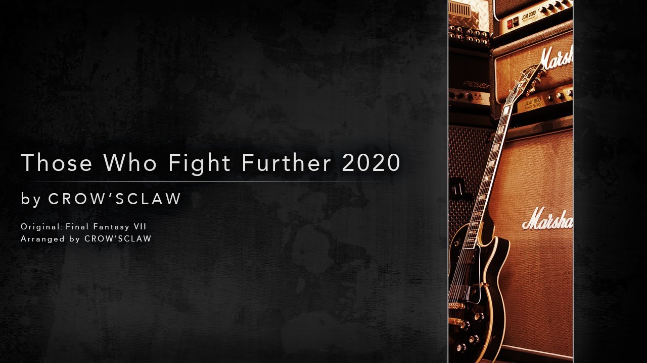 Those Who Fight Further 2020 - Final Fantasy VII