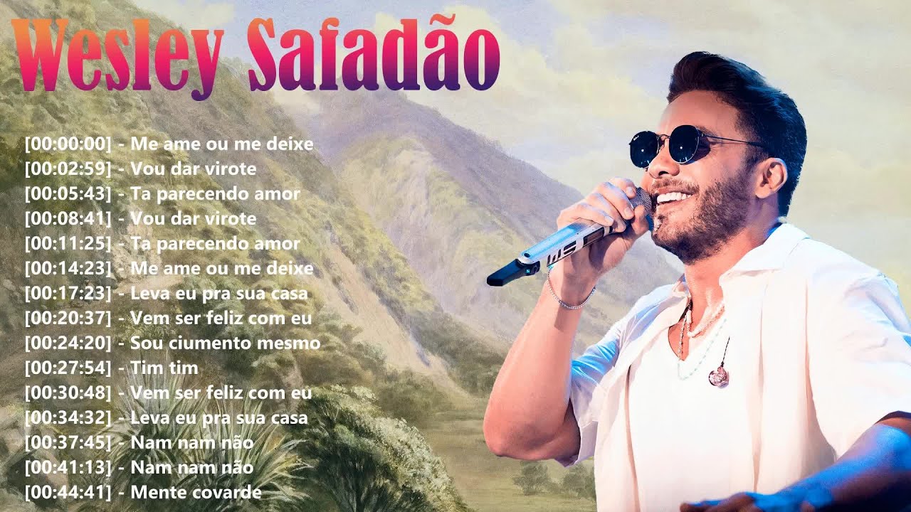 Wesley Safadao - Wesley Safad&atilde;o sele&ccedil;&atilde;o especial &ndash; Hits que marcaram a d&eacute;cada no sertanejo