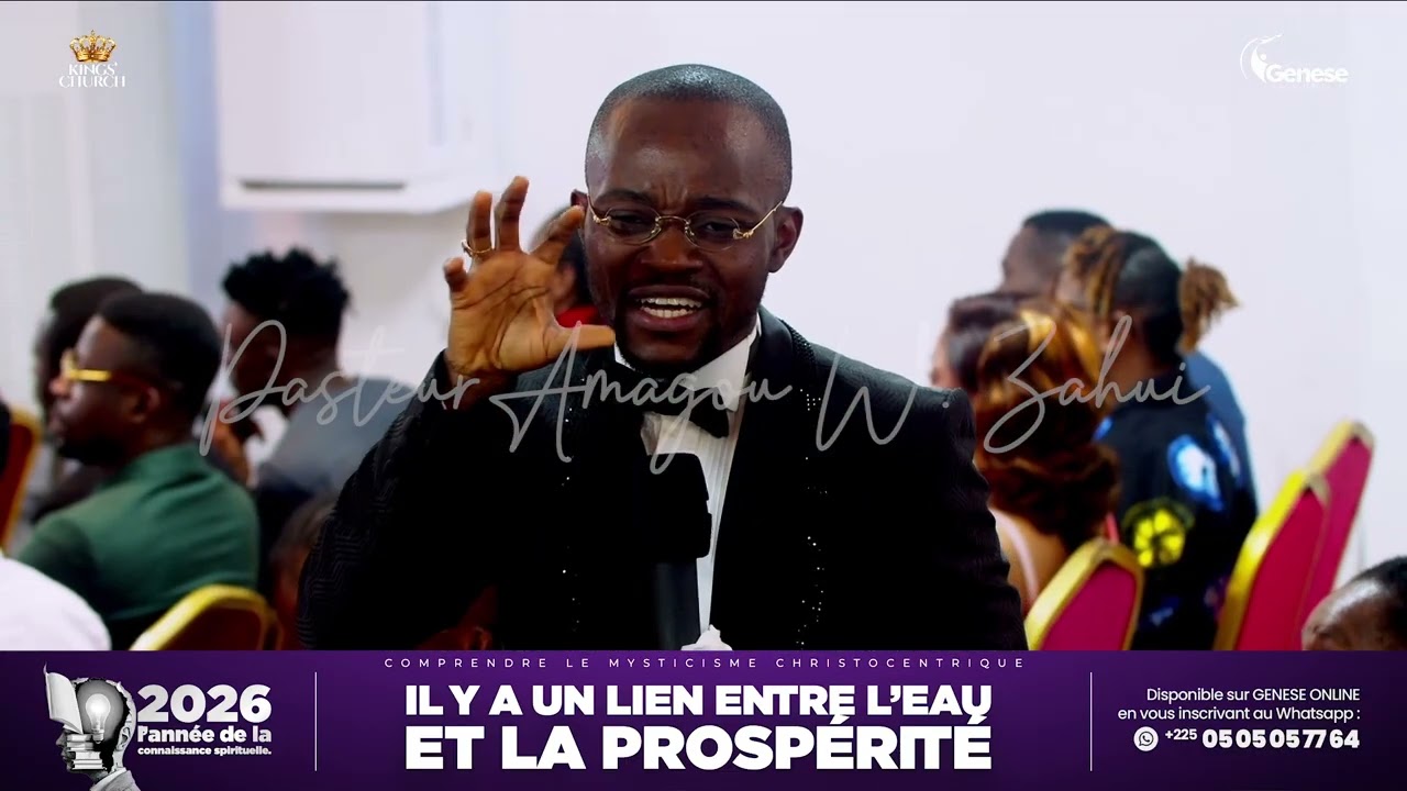 IL Y A UN LIEN ENTRE L’EAU ET LA PROSPÉRITÉ | PASTEUR WILFRIED ZAHUI