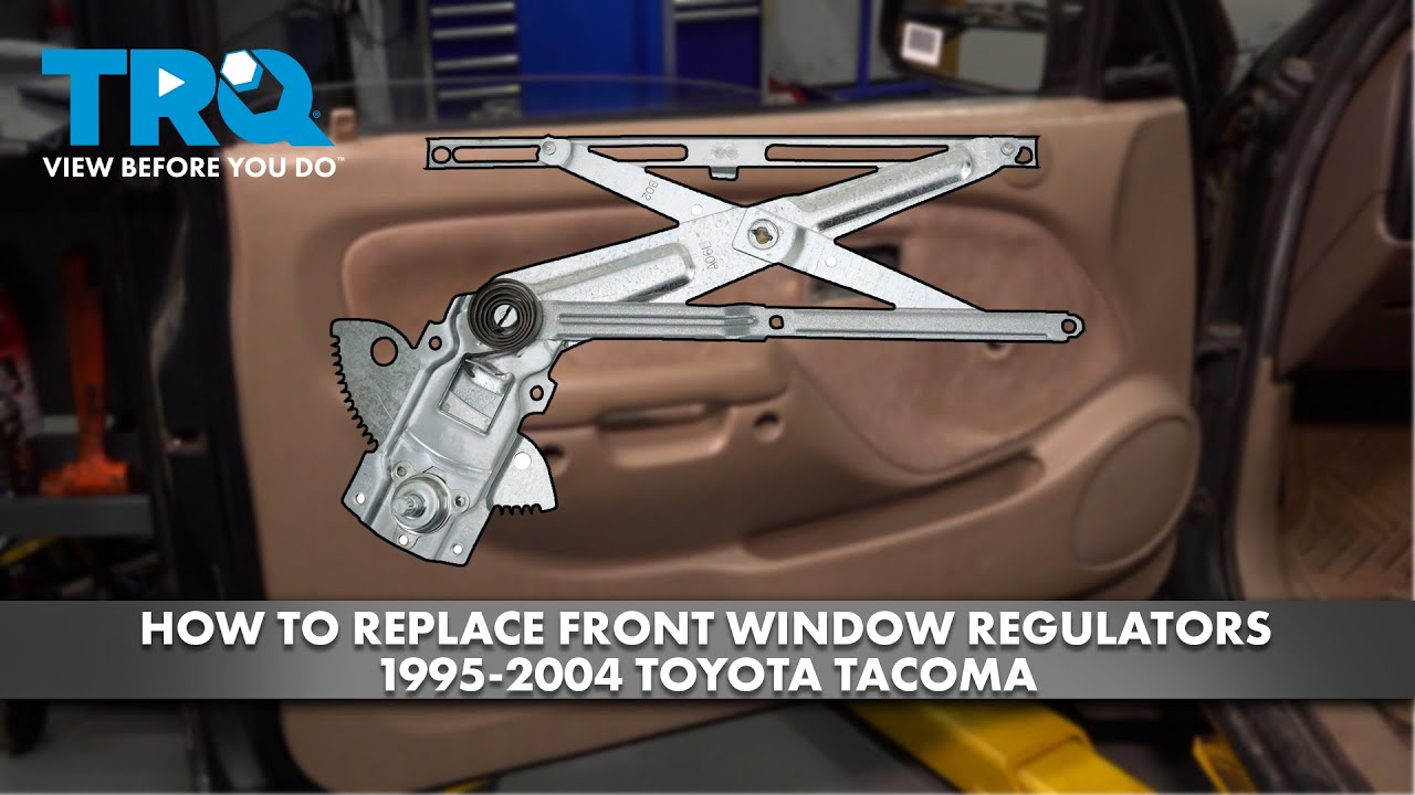 How to Replace Front Window Regulators 1995-2004 Toyota Tacoma