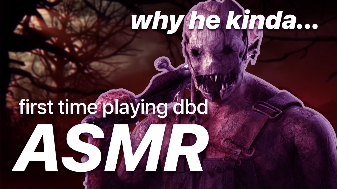 asmr ♡ first time playing dead by daylight! ⋆𐙚₊˚⊹ whispering & gum chewing ⋆౨ৎ˚⟡˖