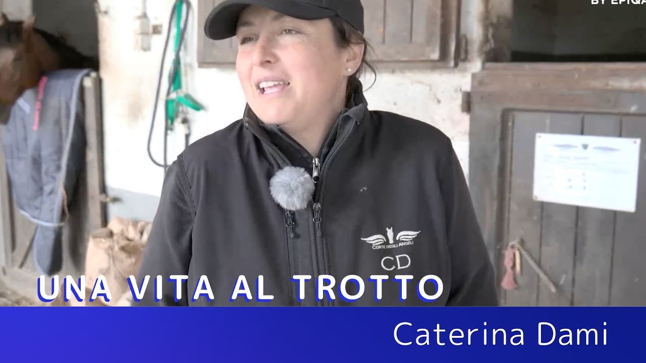 UNA VITA AL TROTTO | INTERVISTA CATERINA DAMI