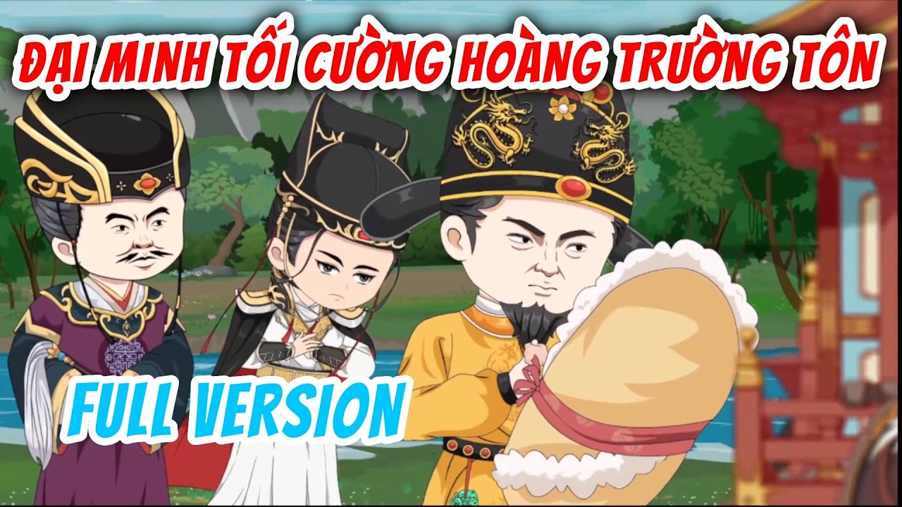 [Full Version] Đại Minh Tối Cường Hoàng Trường Tôn | Hà Nhân Xuyên Không | ImDuy Vietsub