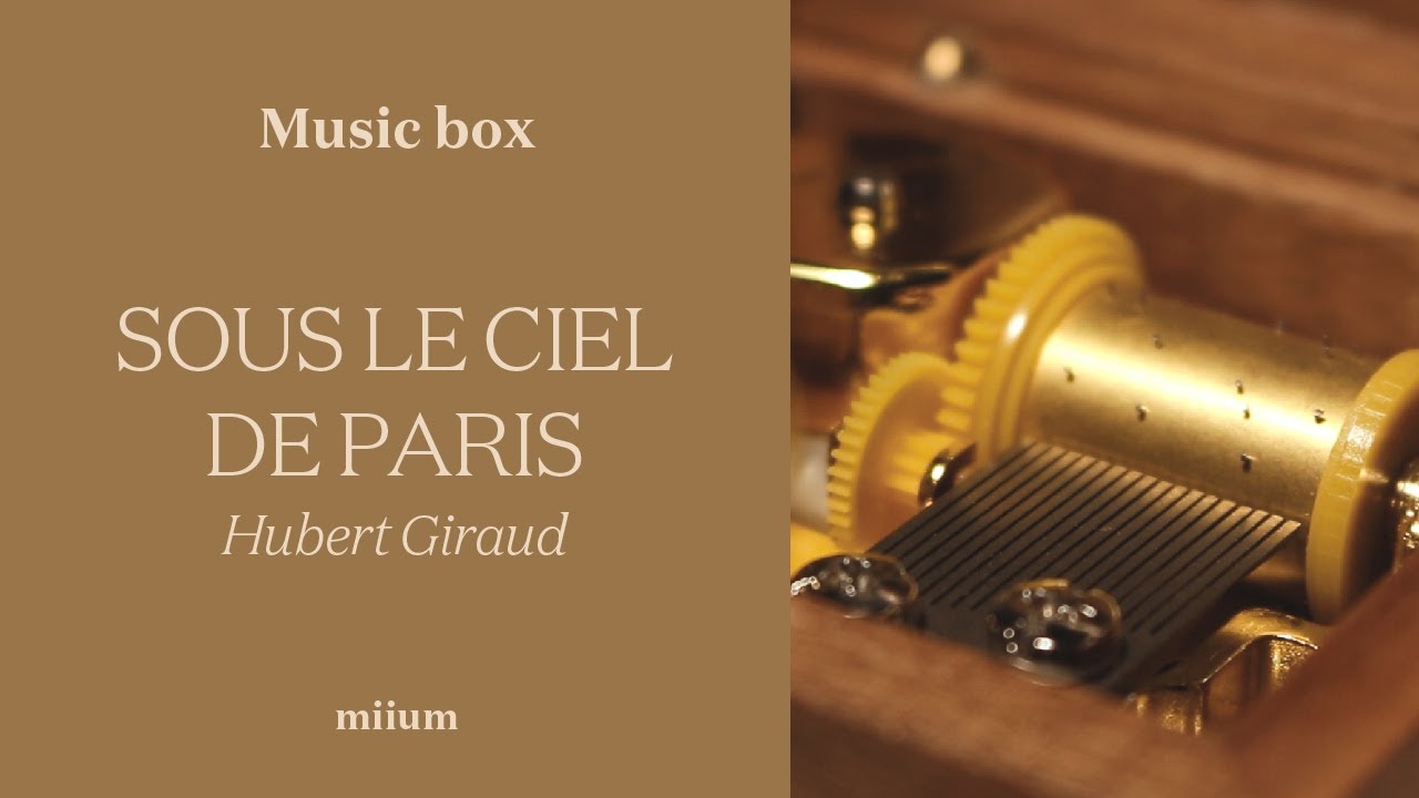 Sous Le Ciel De Paris - Hubert Giraud  | Wind-Up Music Box