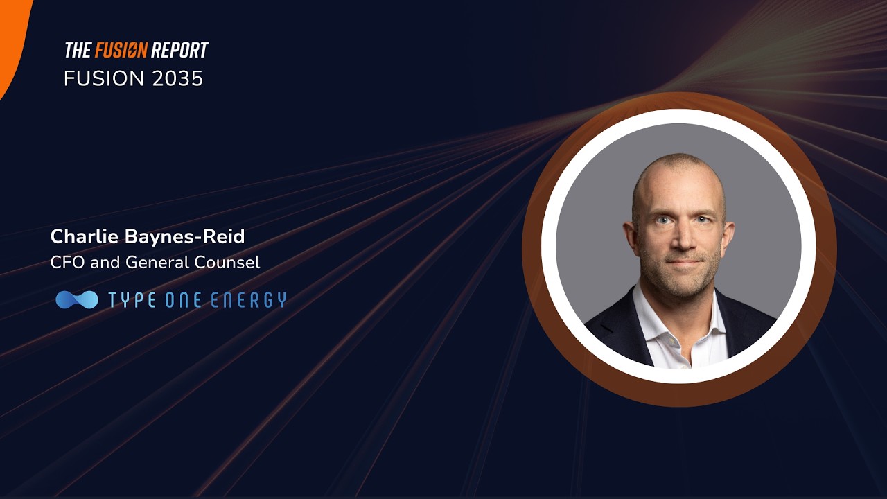 Fusion 2035: Type One Energy - May 7, 2026