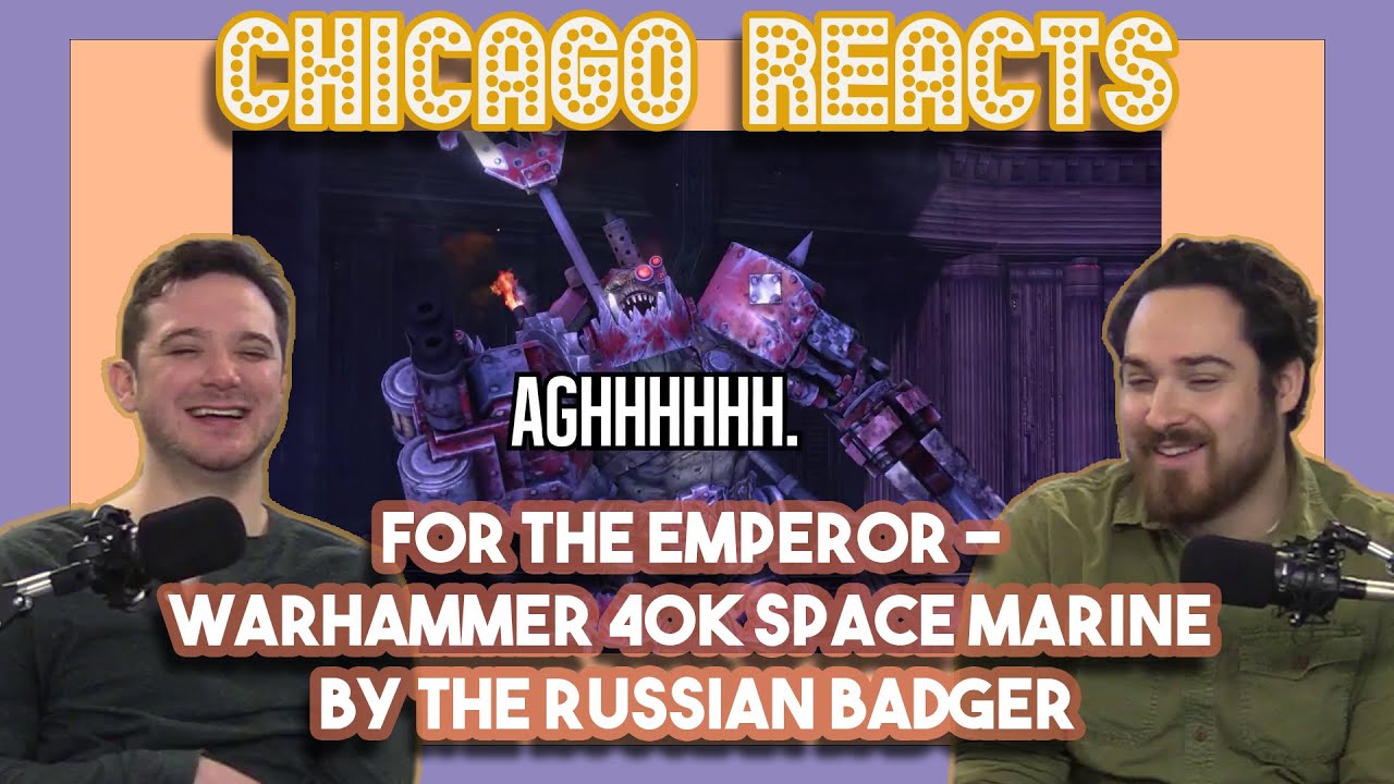 FOR THE EMPEROR - Warhammer 40k Space Marine by the Russian Badger - Actors React