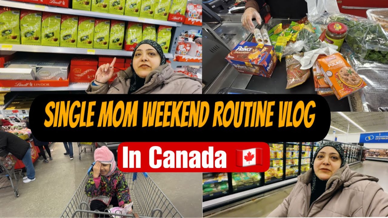 Single Mom Weekend Routine in Canada 🇨🇦 | Grocery Shopping Vlog Walmart vs Pakistani Store