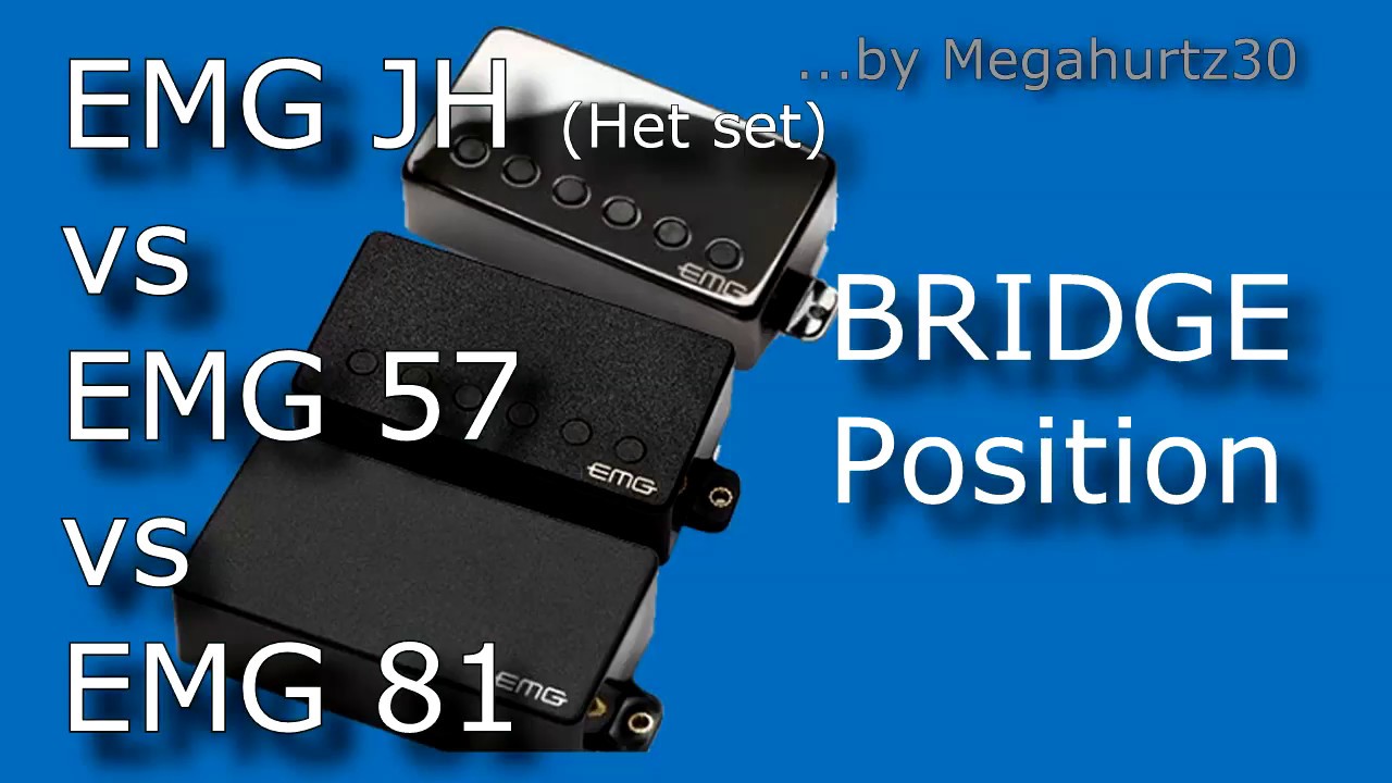 EMG 81 vs EMG 57 vs EMG JH - Bridge Position