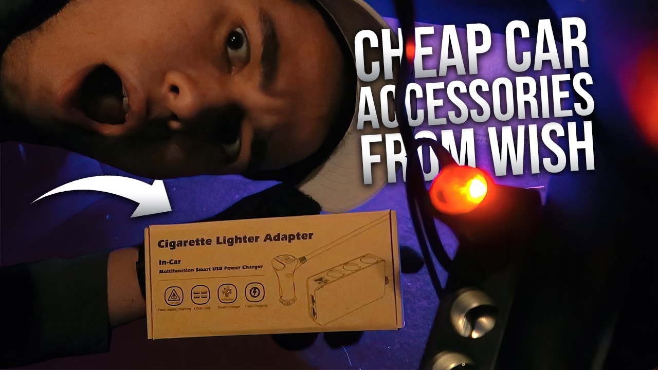 I BOUGHT CHEAP CAR ACCESSORIES FROM WISH!!!
