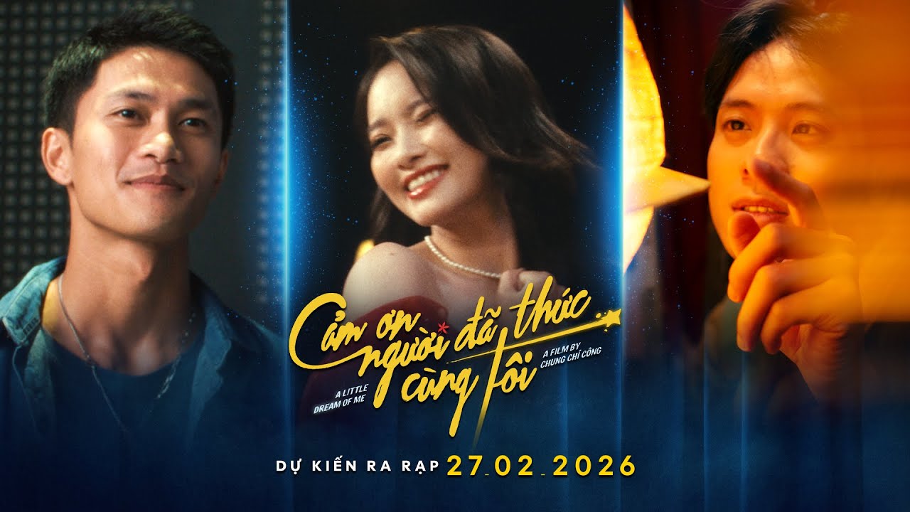 Phim Cảm Ơn Người Đã Thức Cùng Tôi | Teaser Trailer – ‘Đến lúc bông hoa sẽ nở’ | DKKC: 27.02.2026