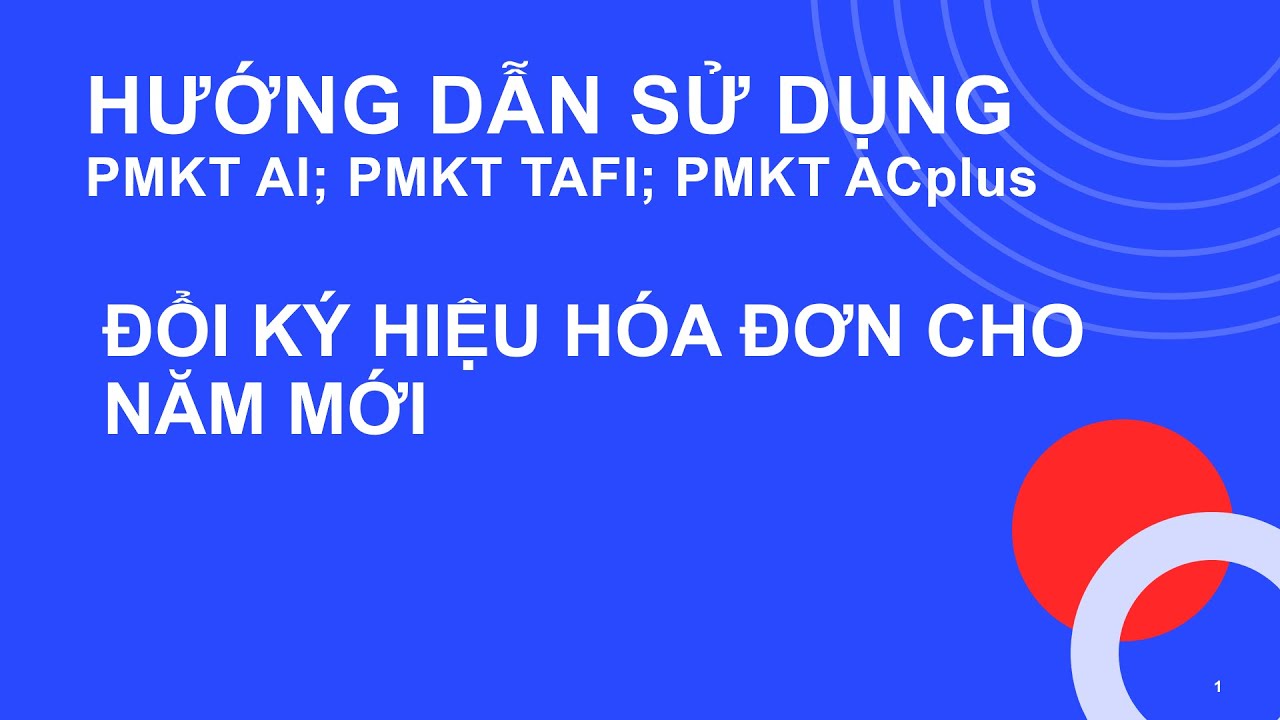 QUAN VŨ: Đổi k&yacute; hiệu h&oacute;a đơn PMKT AI; TAFI v&agrave; ACplus cho năm mới