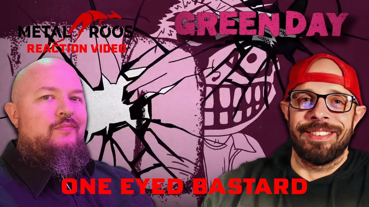 REACTION: Green Day - One Eyed Bastard