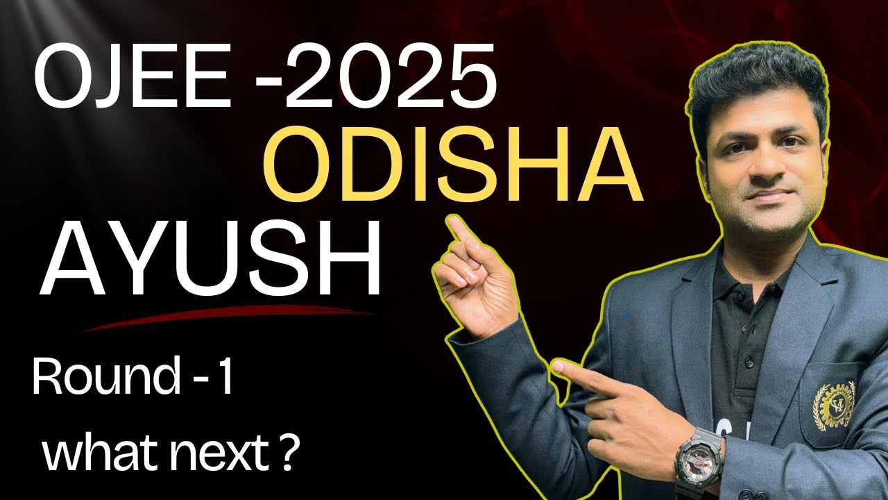 Odisha AYUSH Counselling 2025 📢 1st Round Reporting Dates & Instructions | OJEE BAMS BHMS Admission