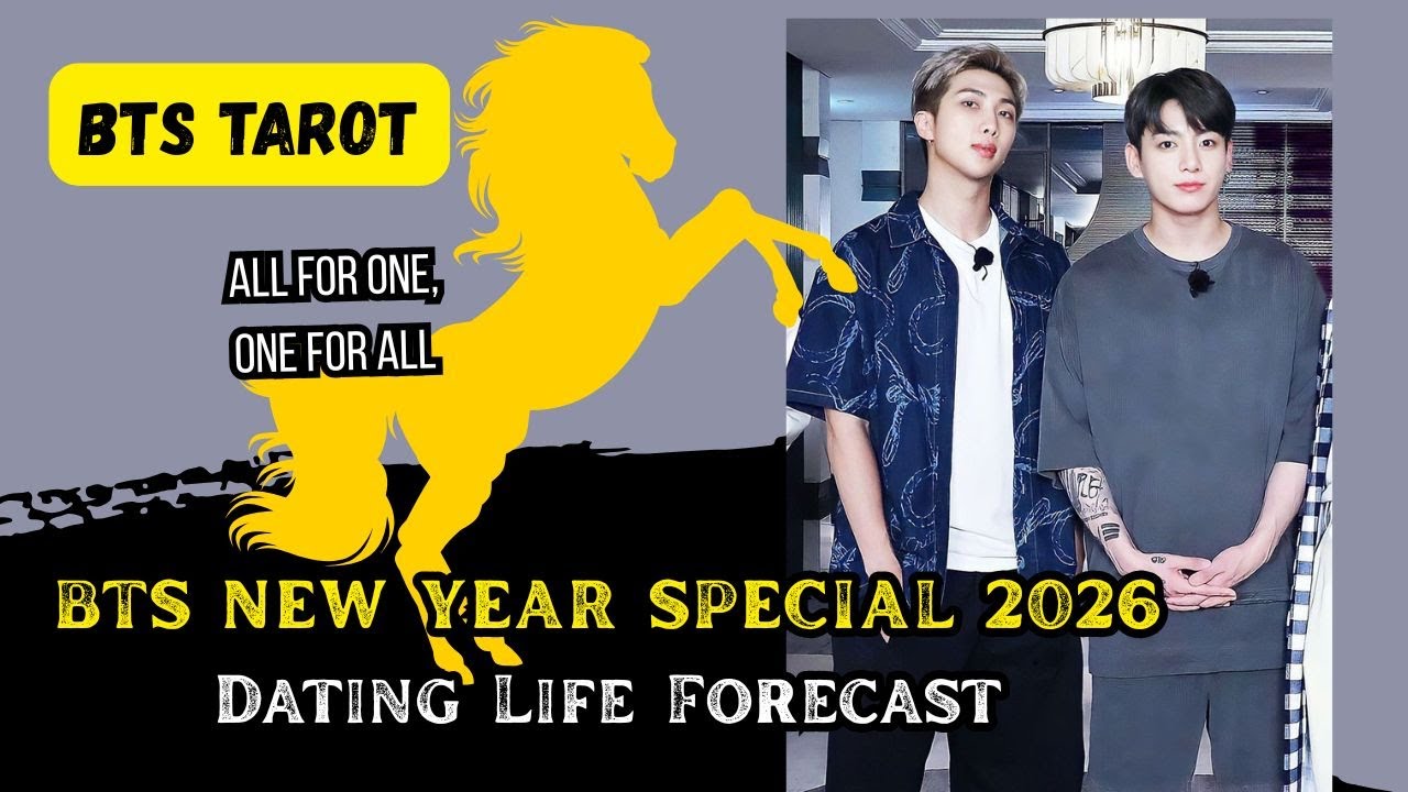 [BTS TAROT] BTS's Dating Forecast 2026; One for All, All for One