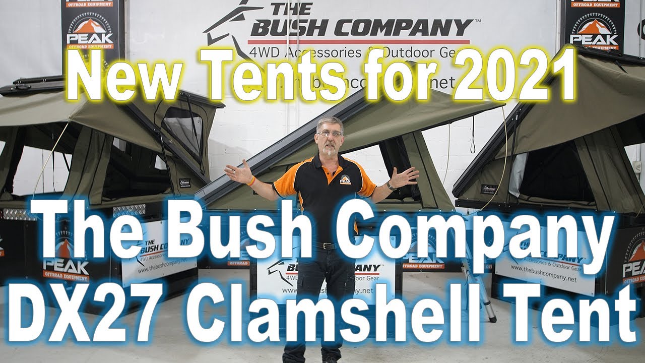 New 2021 Range from The Bush Company: DX27 Clamshell Rooftop Tent