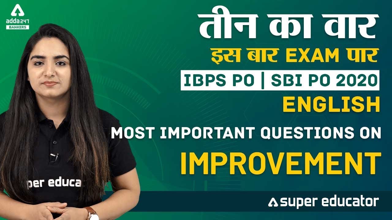SBI PO & IBPS PO 2020 | Most Important Questions on Improvement | English by Anchal Ma'am