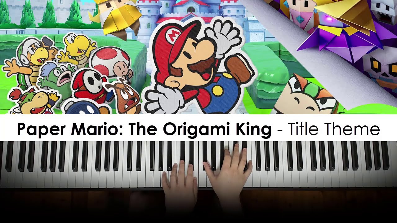 Paper Mario: The Origami King - Title Theme (Piano Cover) | Dedication #777