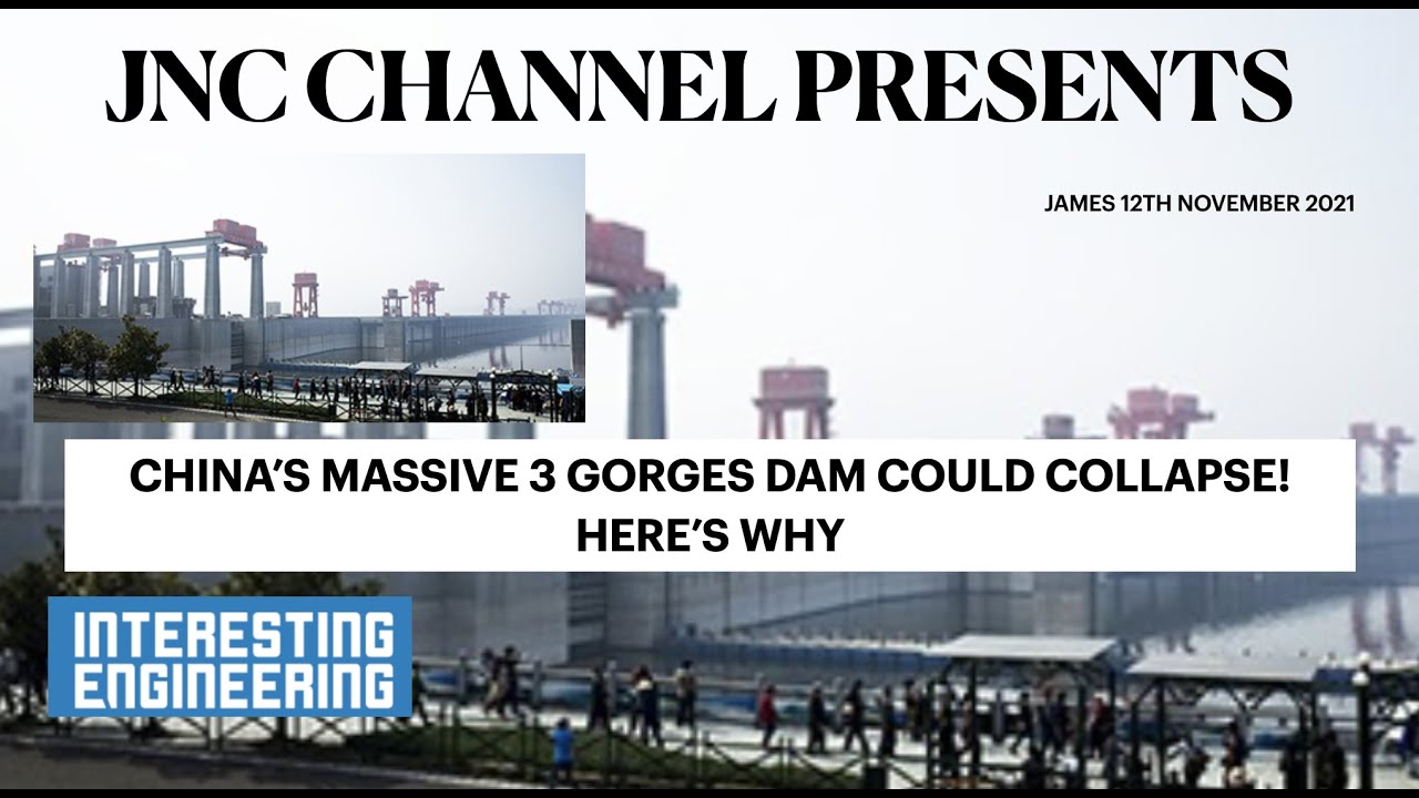 CHINA&rsquo;S MASSIVE 3 GORGES DAM COULD COLLAPSE! HERE&rsquo;S WHY