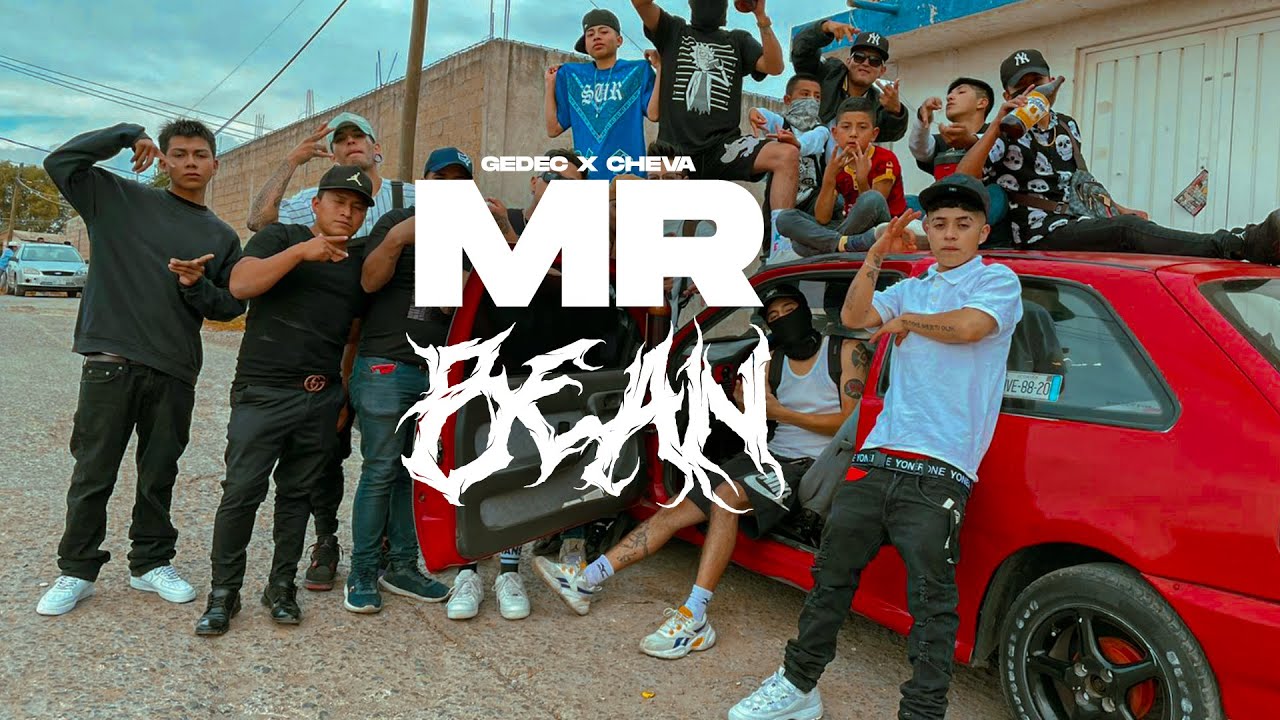 GEDEC & Cheva - Mr. Bean (Video Oficial)