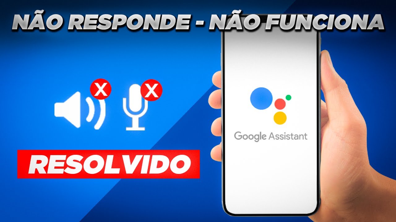 Google Assistente (Ok Google) NÃO FUNCIONA/NÃO RESPONDE - Como Resolver