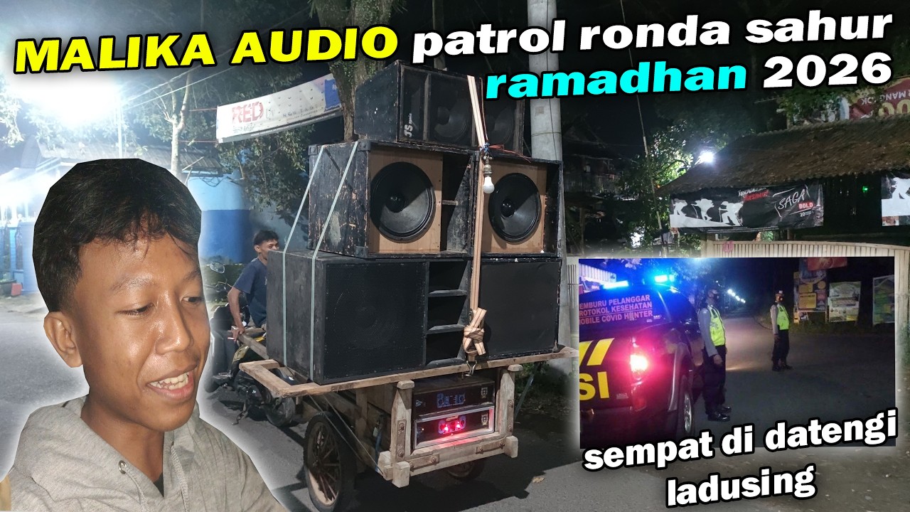 MALIKA audio COME BACK !! keluarkan spek patrol RONDA SAHUR