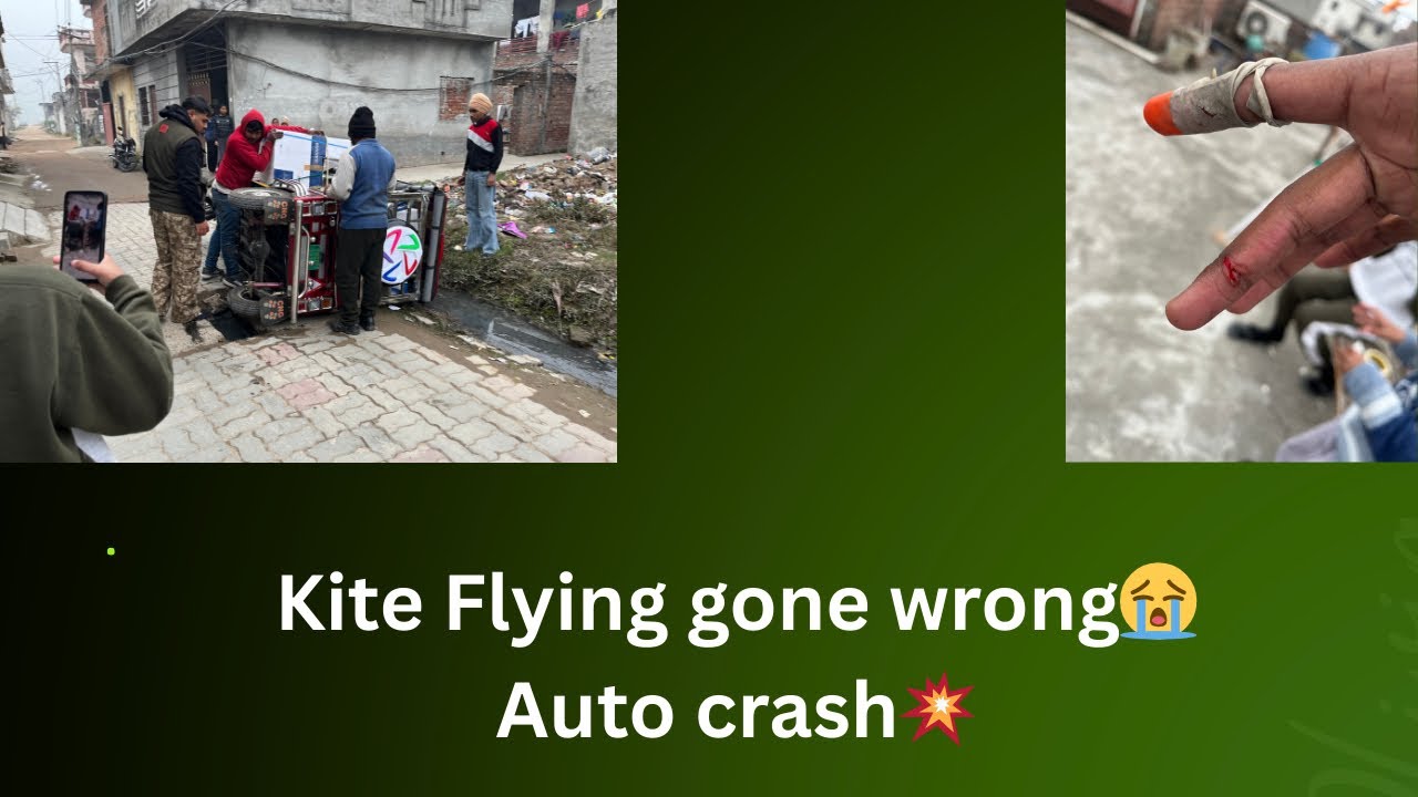 Kite Flying Gone Wrong|Auto crash|Kite Flying|Kite Cutting|Ranveer Vlogs|