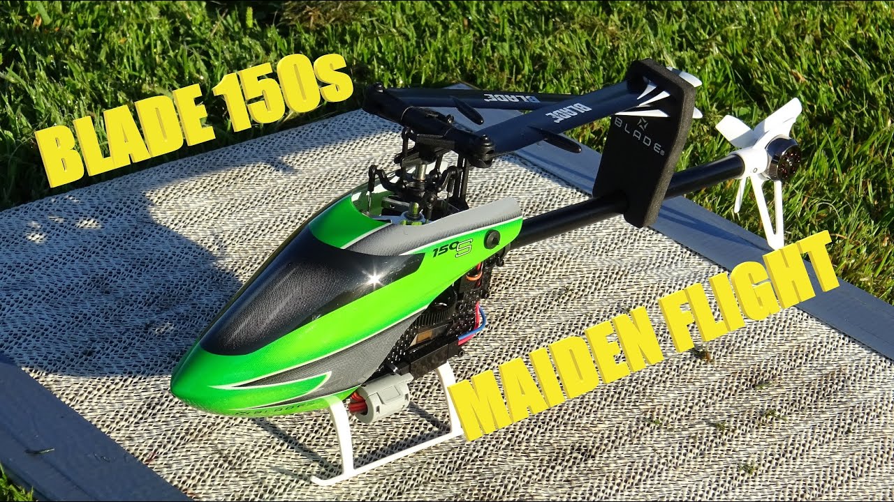 BLADE 150s MAIDEN FLIGHT