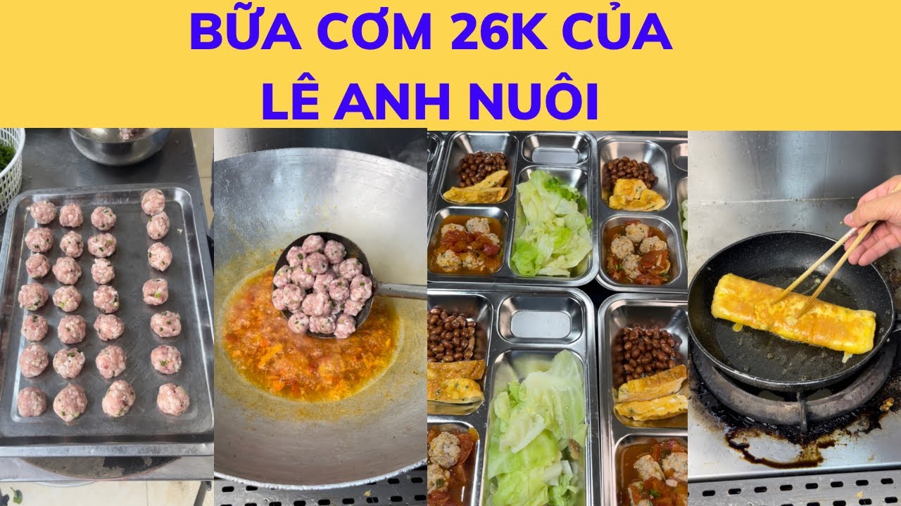 Bữa cơm 26k của Lê Anh Nuôi tại công ty 26 - Bộ Quốc Phòng