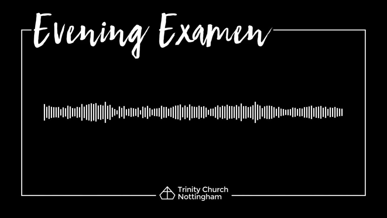 Evening Examen | Daily Practices
