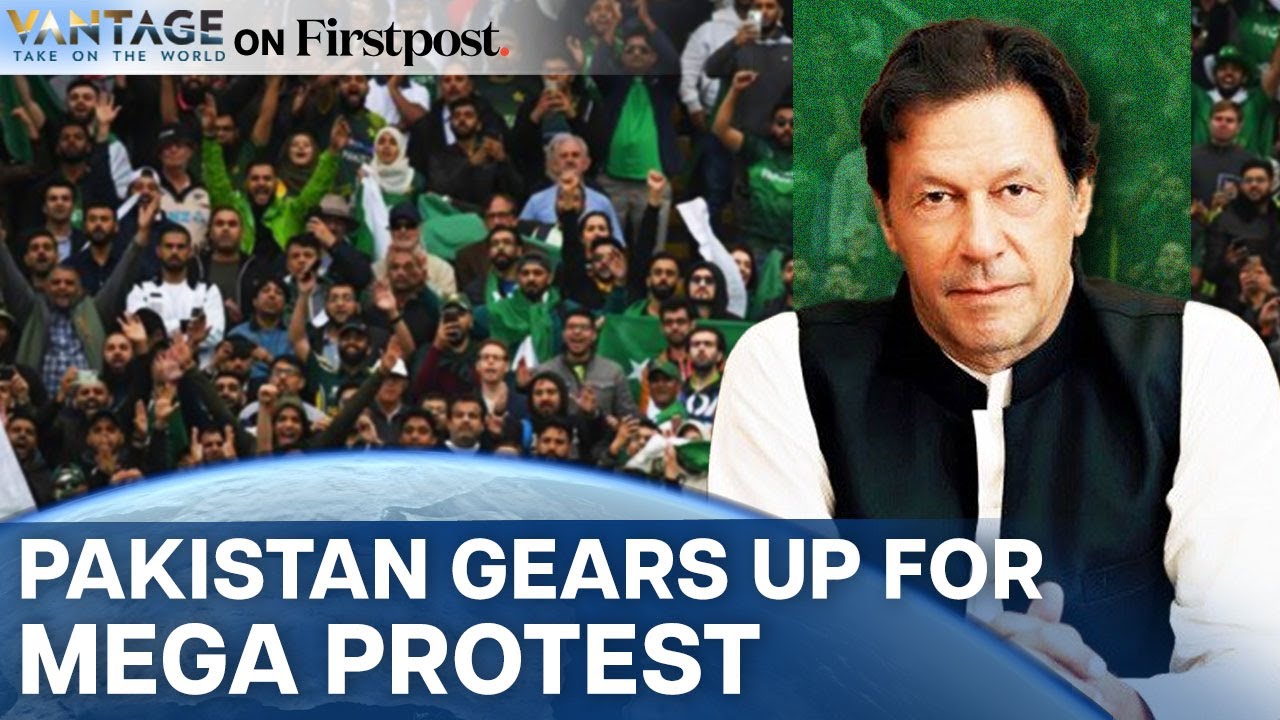 Imran Khan Mobilises Massive Protest in Pakistan  | Vantage on Firstpost