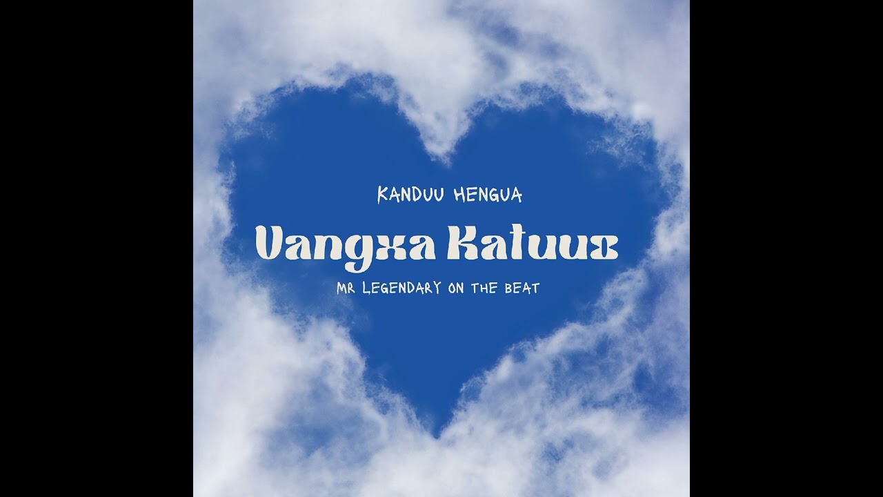 Vangxa Katuuo 2025 Kanduu Hengua WS