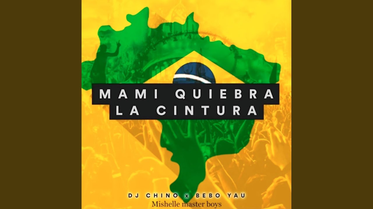 Mami Quiebra La Cintura