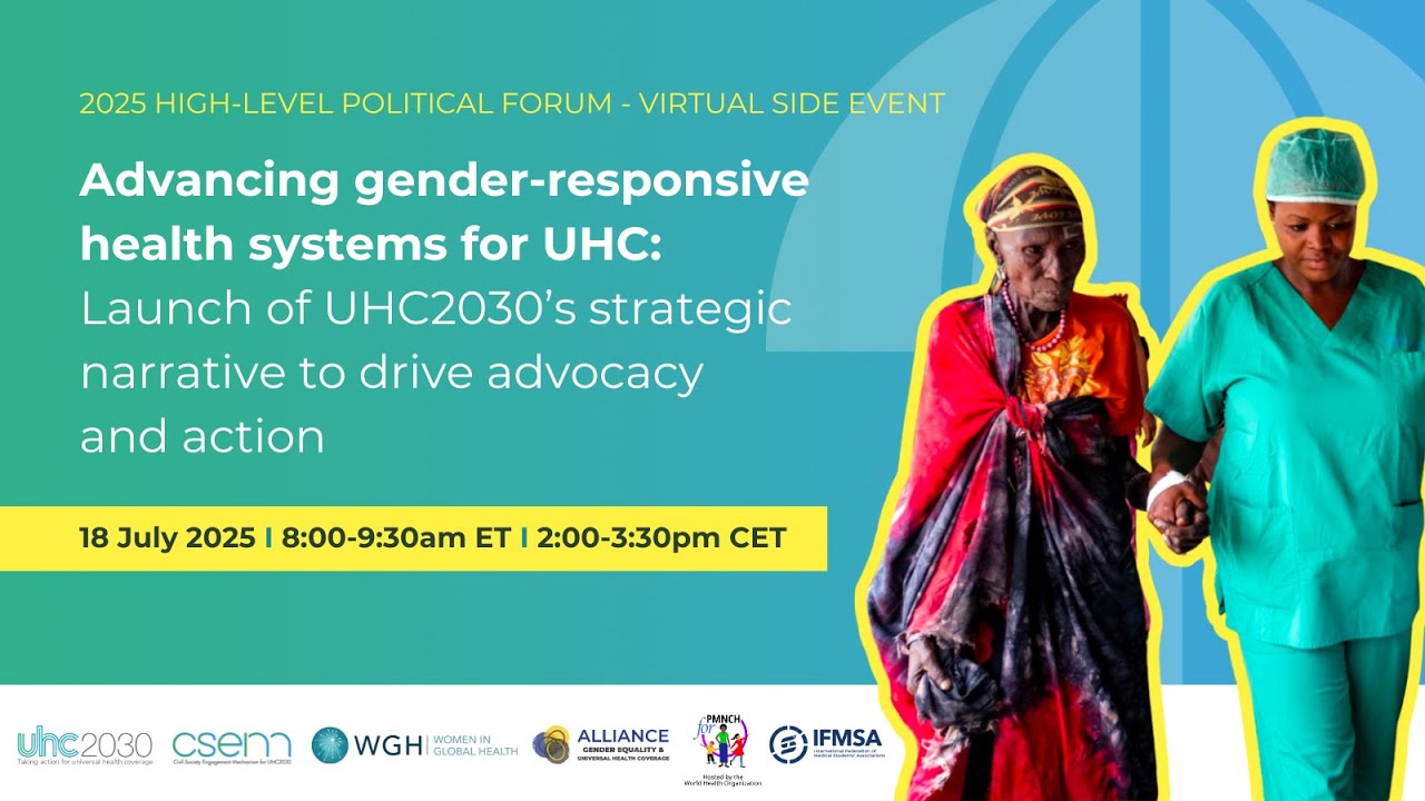 Advancing Gender-Responsive Health Systems for UHC: Launch of UHC2030’s Strategic Narrative