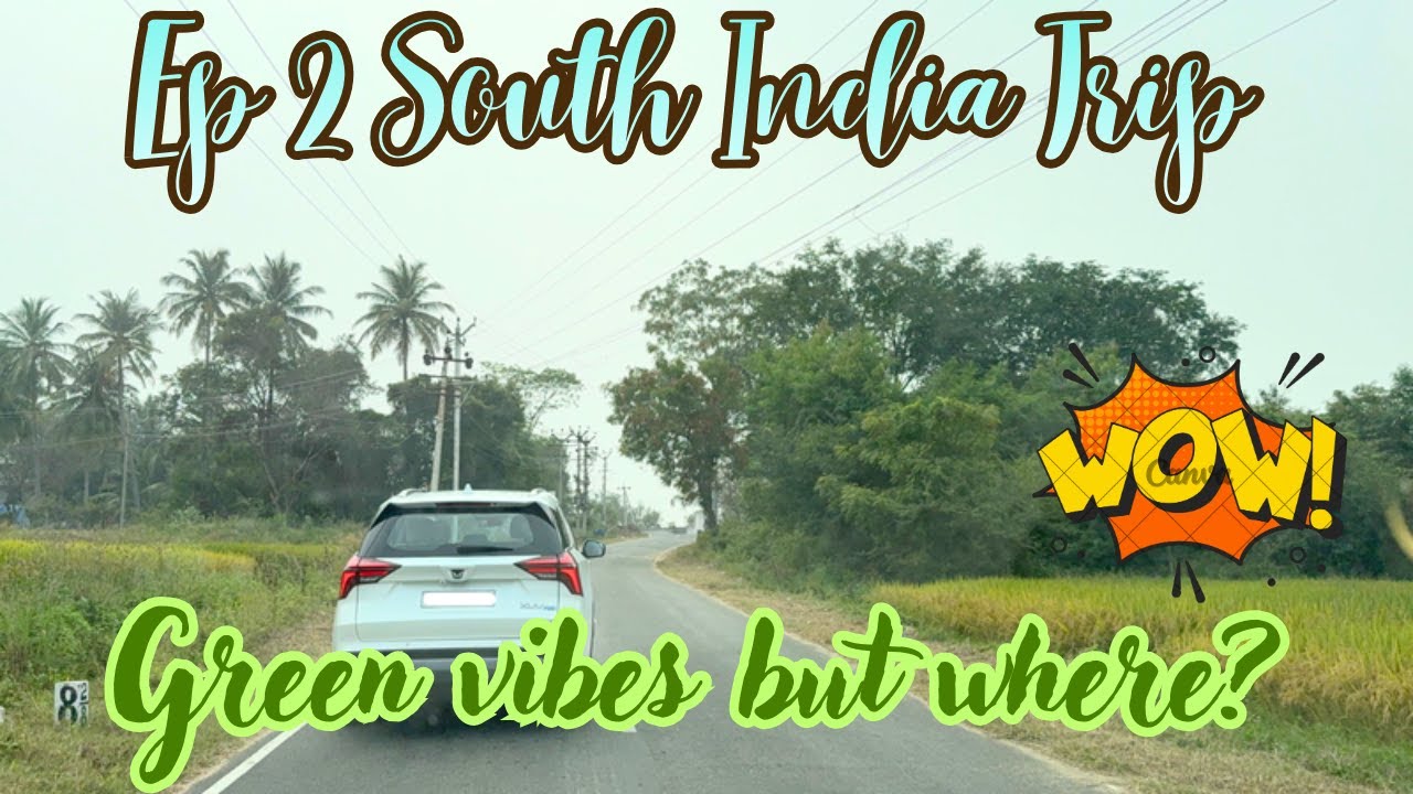 EP2 South India Trip #Hosur to Tirupur #roadtrip #tamilnadu #family trip #mahindra scorpio roadtrip