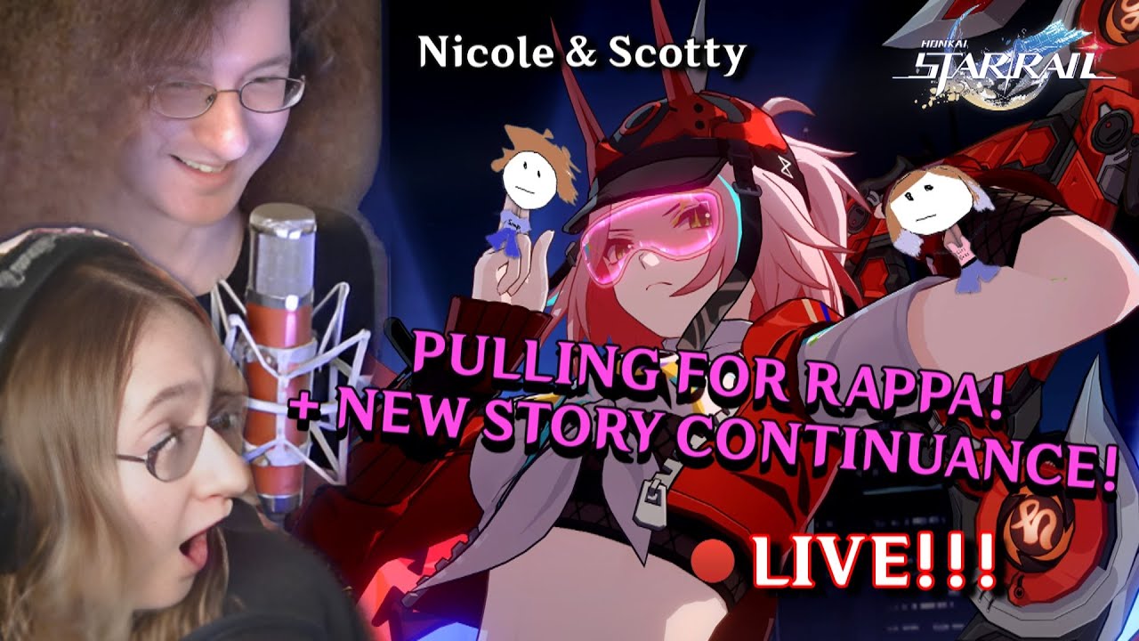 🔴LIVE! PULLING FOR RAPPA!!! CAN WE GET HER??? || NEW STORY CONTINUANCE!!! || Honkai Star Rail