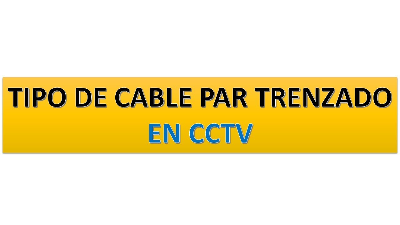 Cable Par Trenzado en CCTV