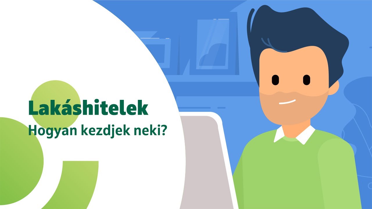 OTP Tudásbank - Lakáshitel - Hogyan kezdjek neki?