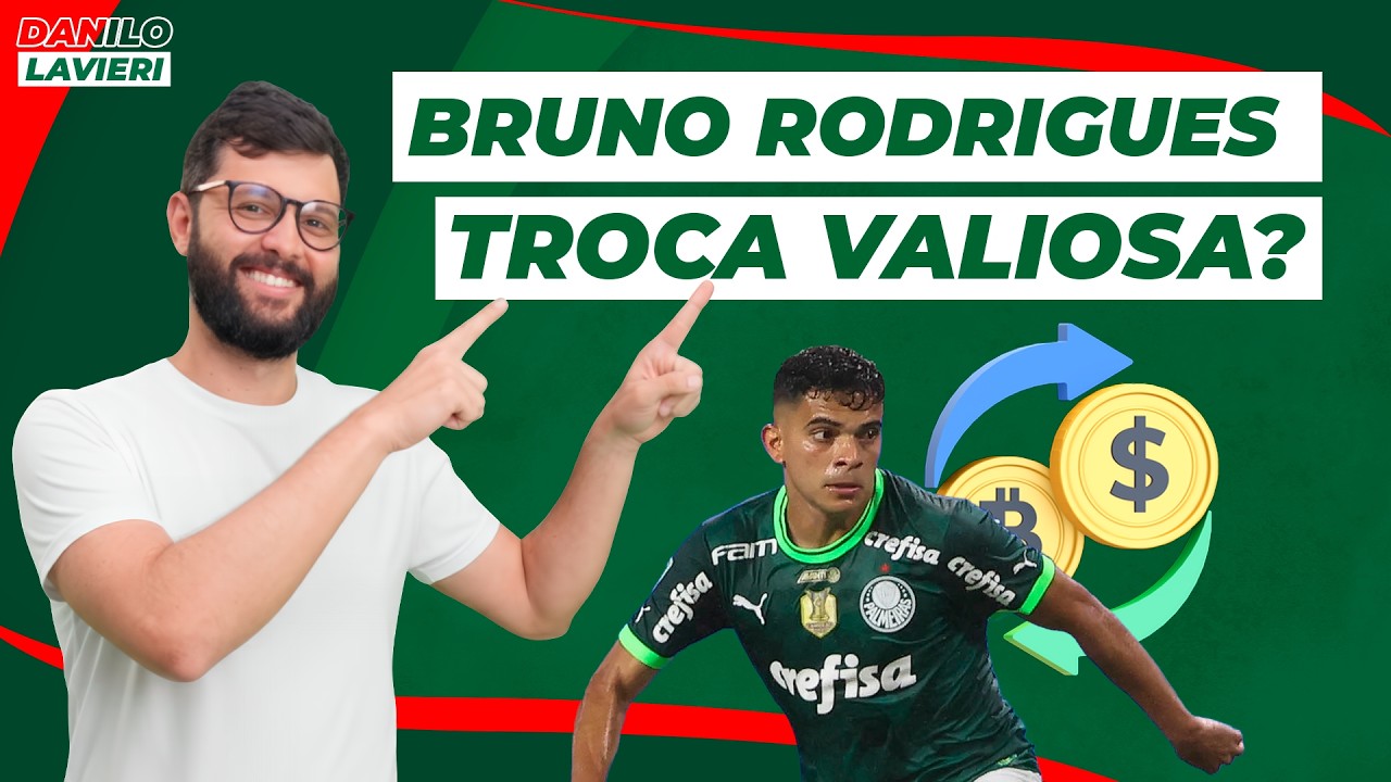 PALMEIRAS DEVERIA USAR BRUNO RODRIGUES COMO MOEDA DE TROCA?