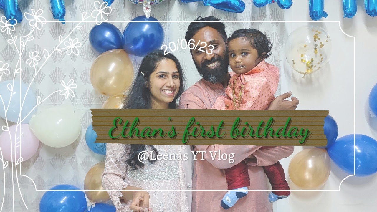 Ethan's first birthday @Leenas YT Vlog