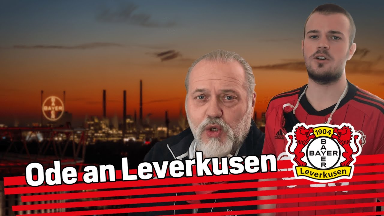 ODE AN LEVERKUSEN 🎵 | Leverkusen-Song von Jan-Gregor Kremp & Leo Gastdorf | Bayer 04 Leverkusen