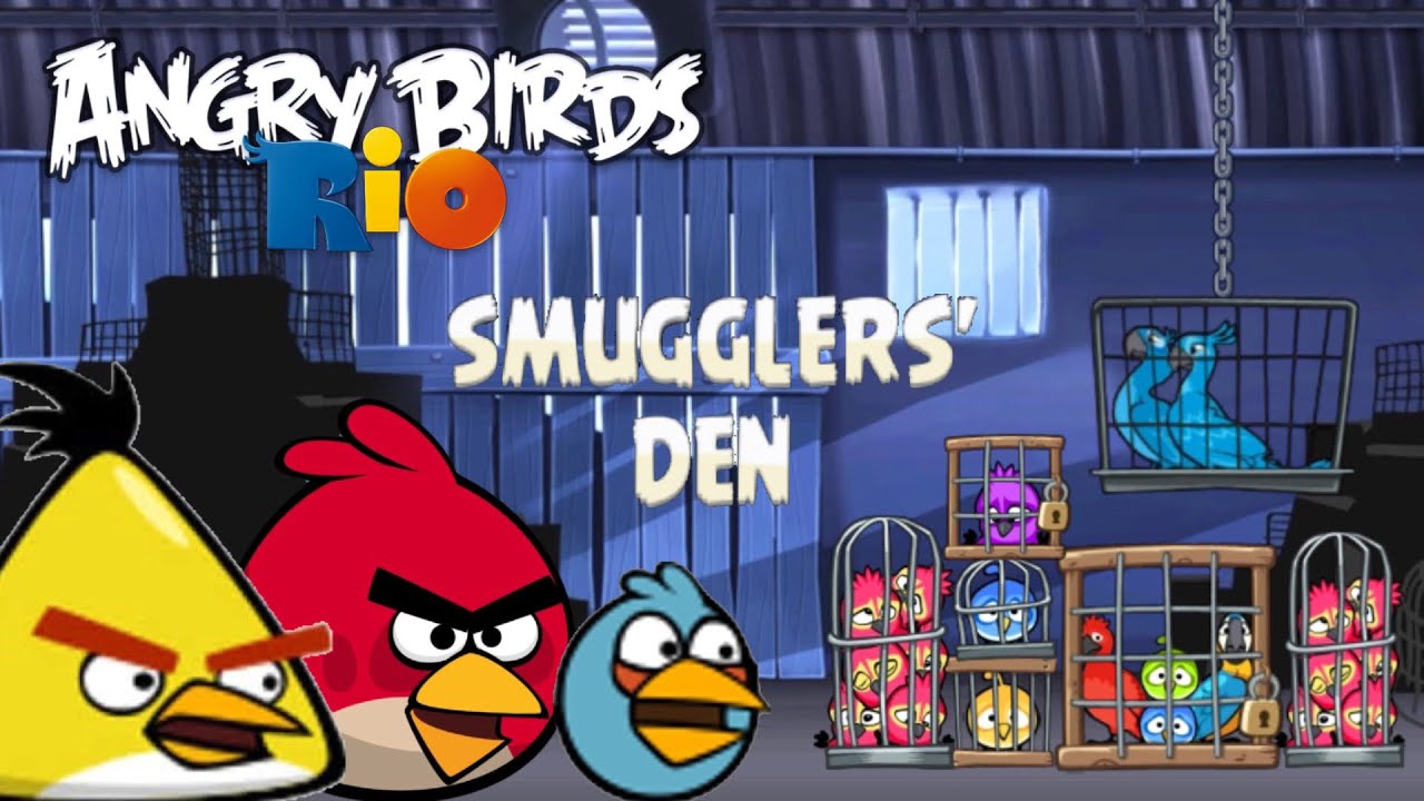 Angry Birds Rio | Smugglers Den - All Levels