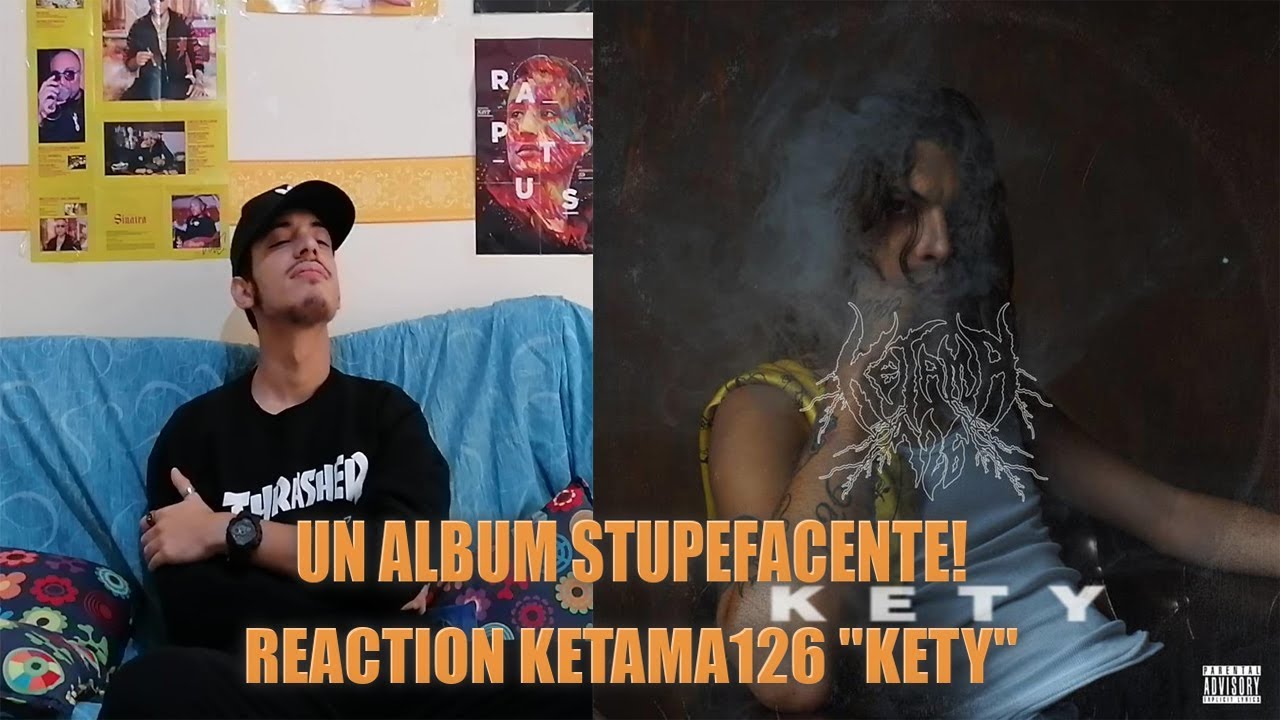 #Ketama126 #KETY REACTION Ketama126 - KETY (Album)