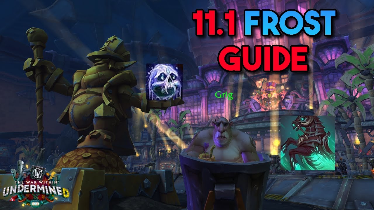 Frost Death Knight 11.1 Guide - The War Within Undermine(d)