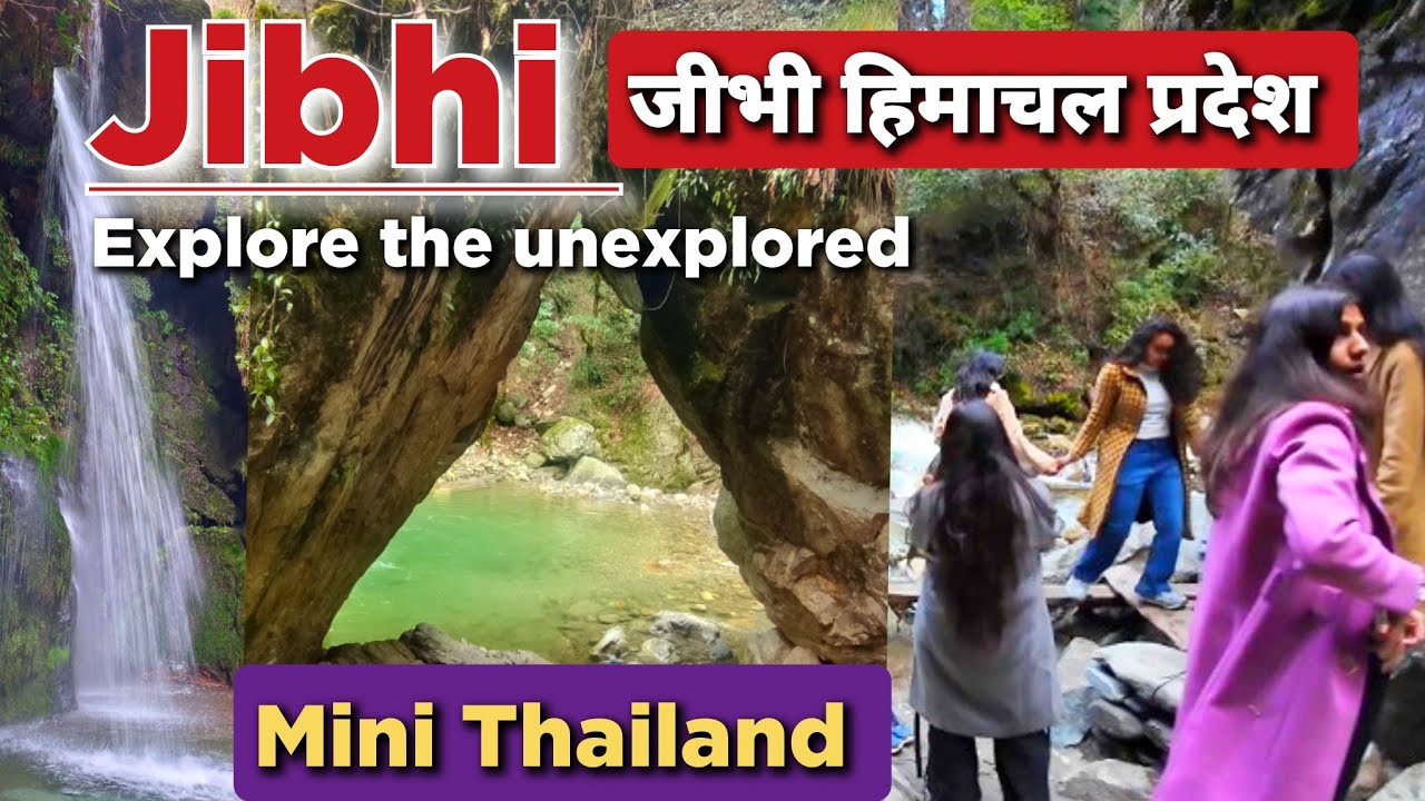 Jibhi Himachal Pradesh | Jibhi Waterfall | Mini Thailand | Beautiful place of Kullu Himachal
