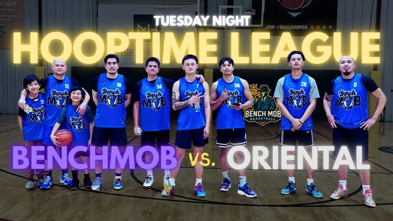 BenchMob vs. Oriental - Basketball Game Highlights