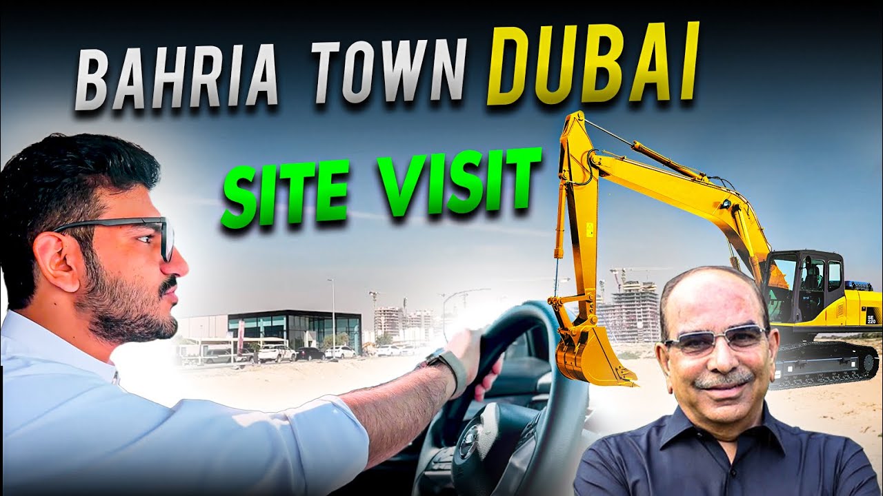 Bahria Town Dubai Малик Риаз | Посещение объекта Bt Properties | Инвестиции в недвижимость в Дубае