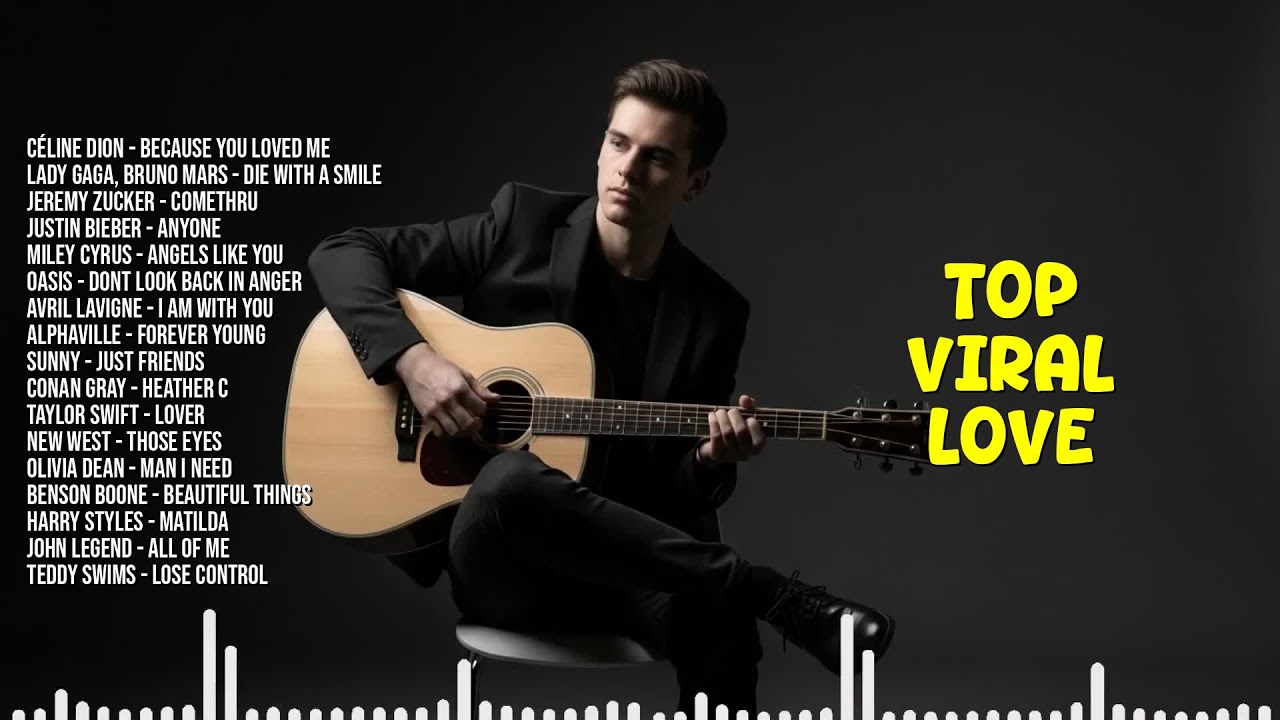 Top Viral Love Songs 2026 | YouTube Acoustic | Céline Dion, Lady Gaga, Bruno Mars, Jeremy Zucker