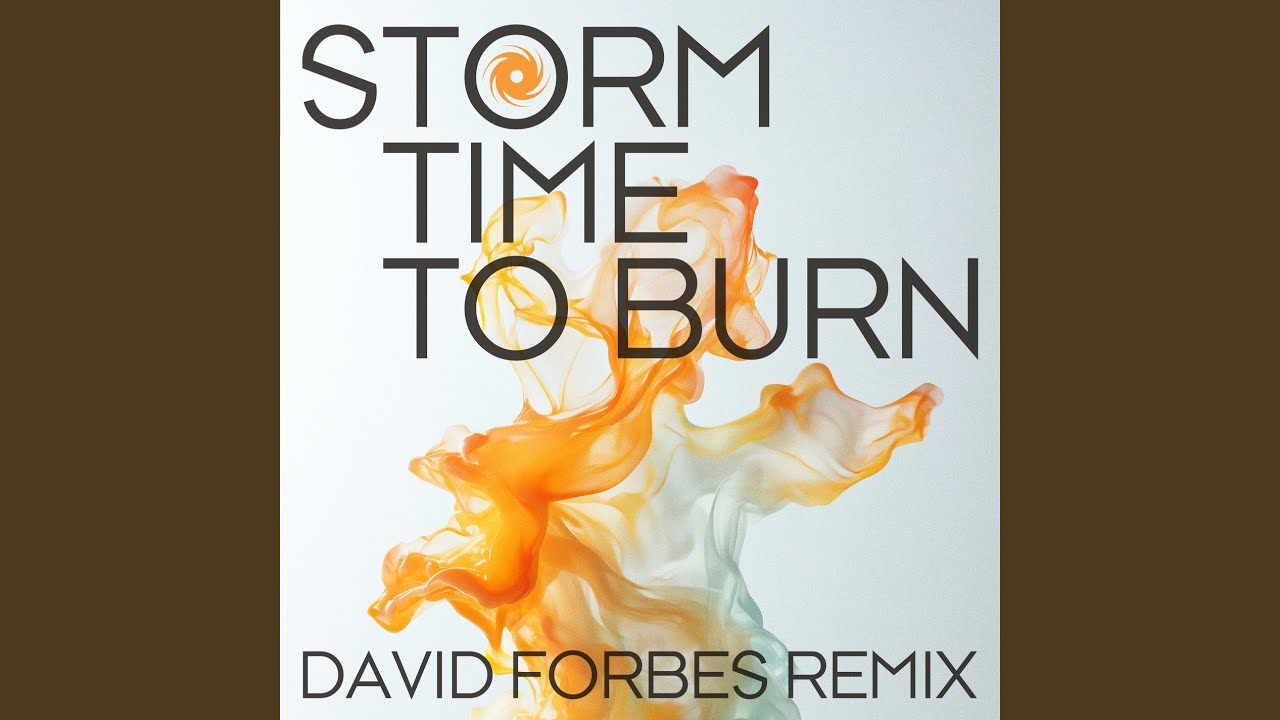 Time to Burn (David Forbes Extended Remix)